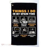 Funny Chess Gift For Players Things I Do In My Spare Time Golf Towel thumb 0