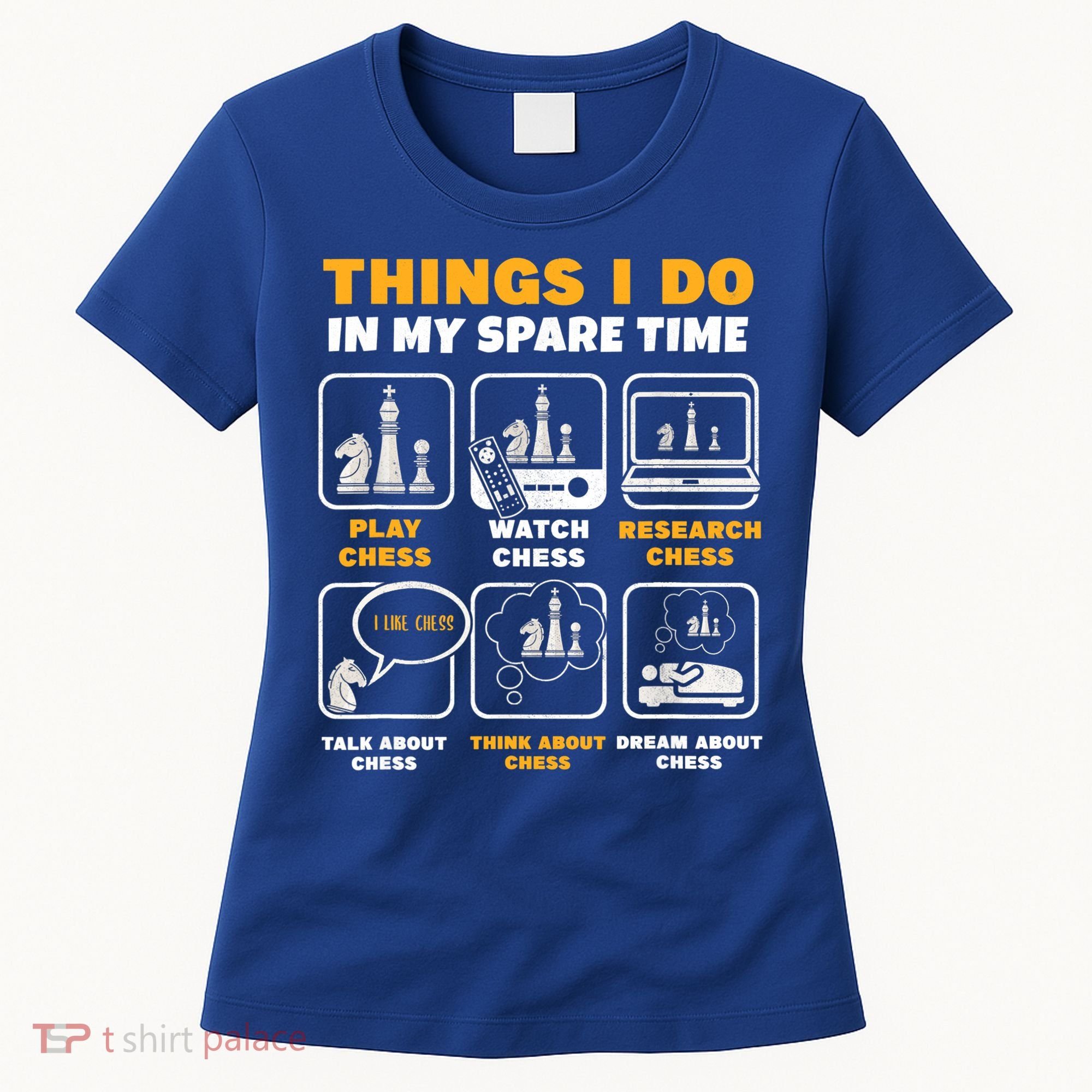 Funny Chess Gift For Players Things I Do In My Spare Time Women's T-Shirt