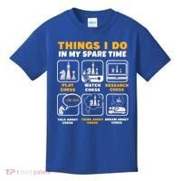 Funny Chess Gift For Players Things I Do In My Spare Time Kids T-Shirt thumb 0