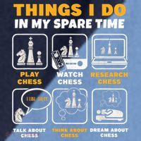 Funny Chess Gift For Players Things I Do In My Spare Time Raglan Baseball Sleeve Shirt thumb 2