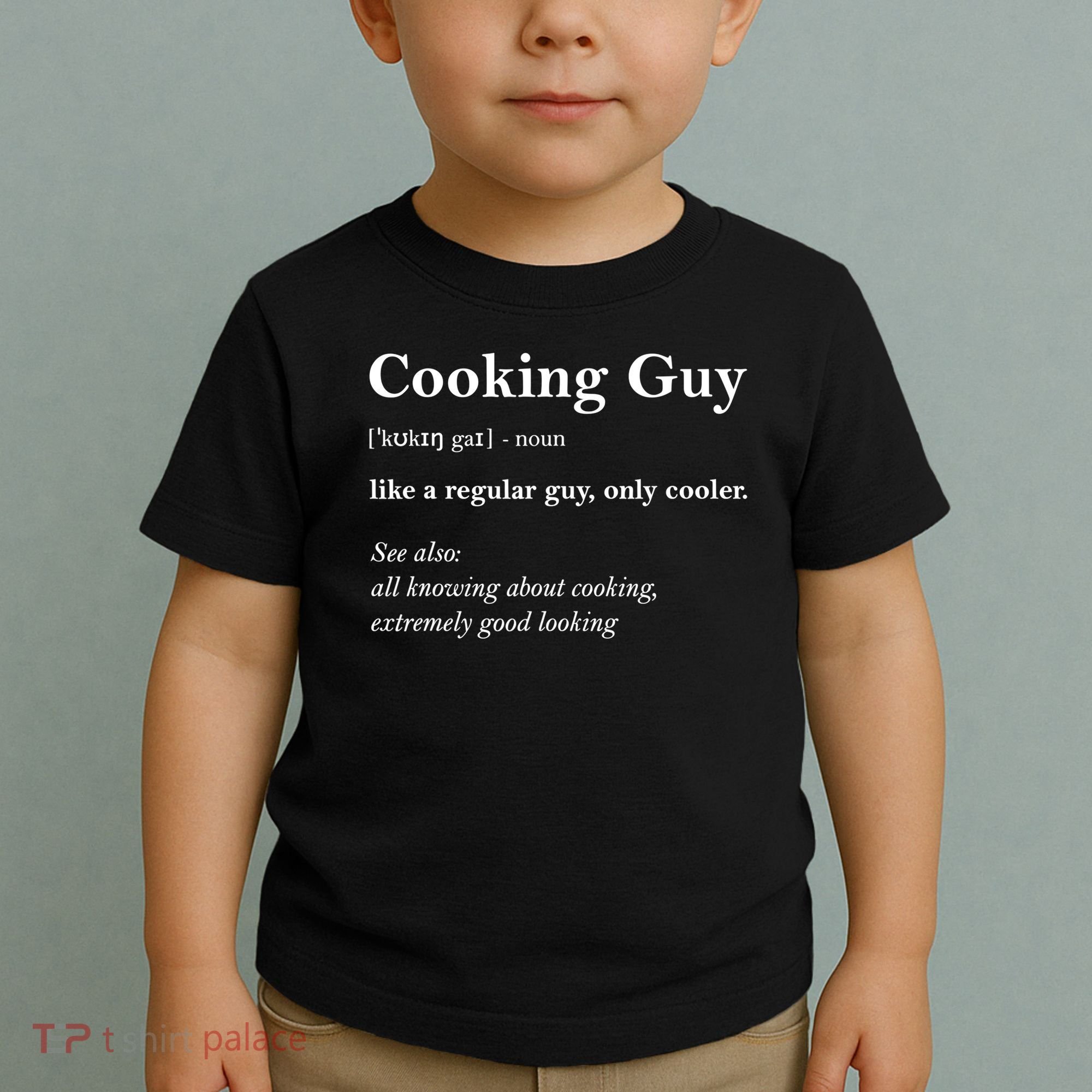 Funny Cooking Guy Definition Gift For Cook Lovers Toddler T-Shirt