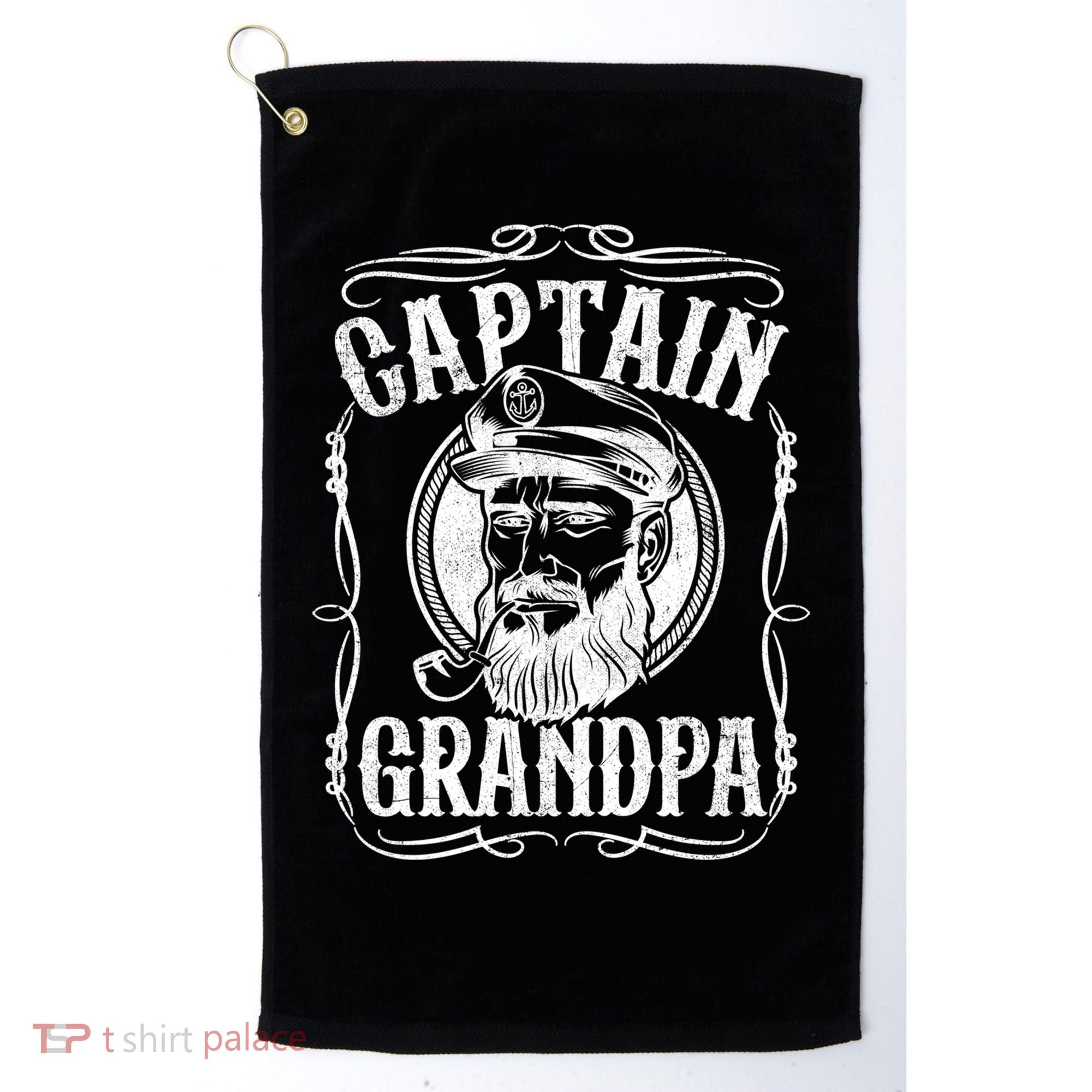 Funny Captain Grandpa Boat Sailing Sailor Fathers Day Gift Cool Gift Golf Towel