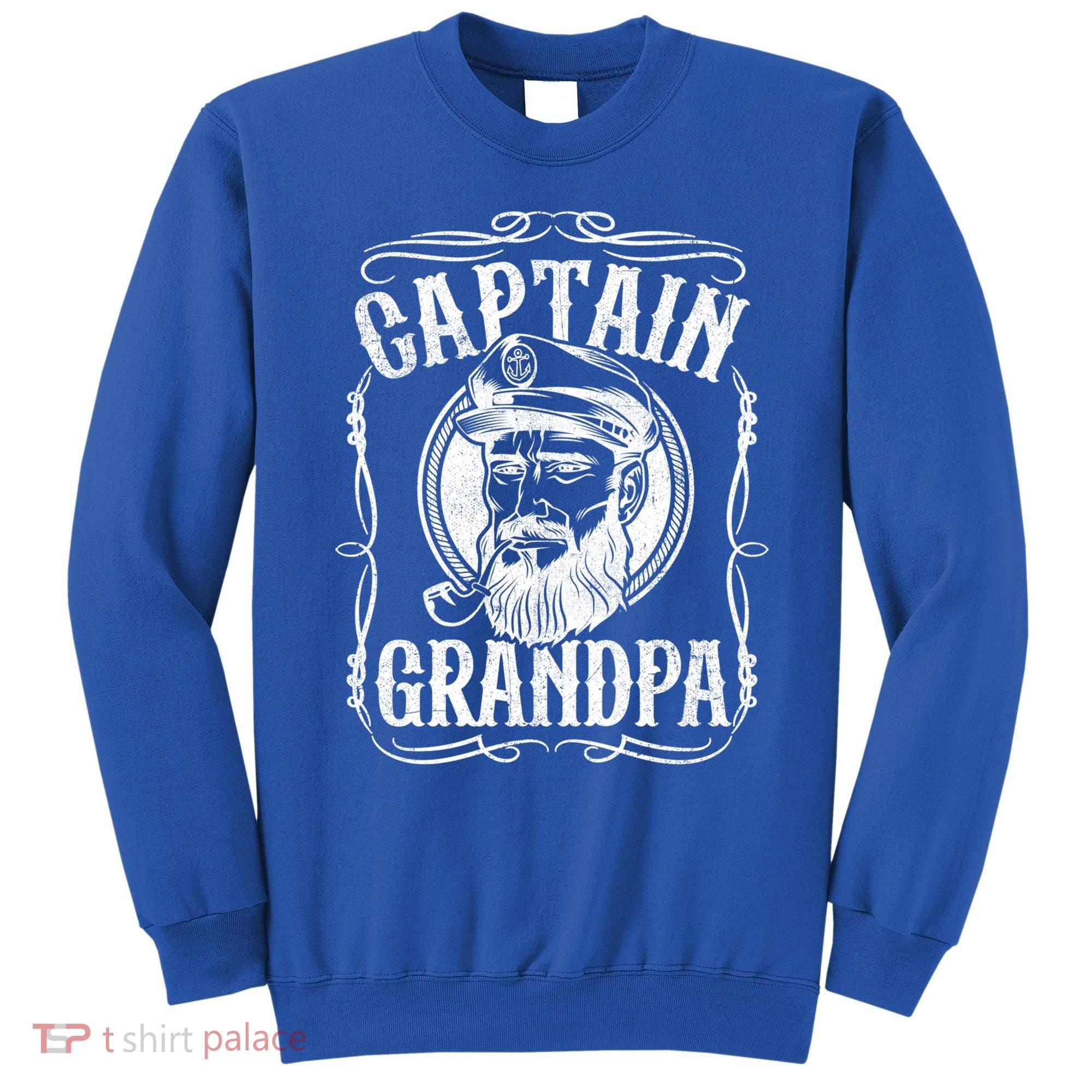 Funny Captain Grandpa Boat Sailing Sailor Fathers Day Gift Cool Gift Sweatshirt