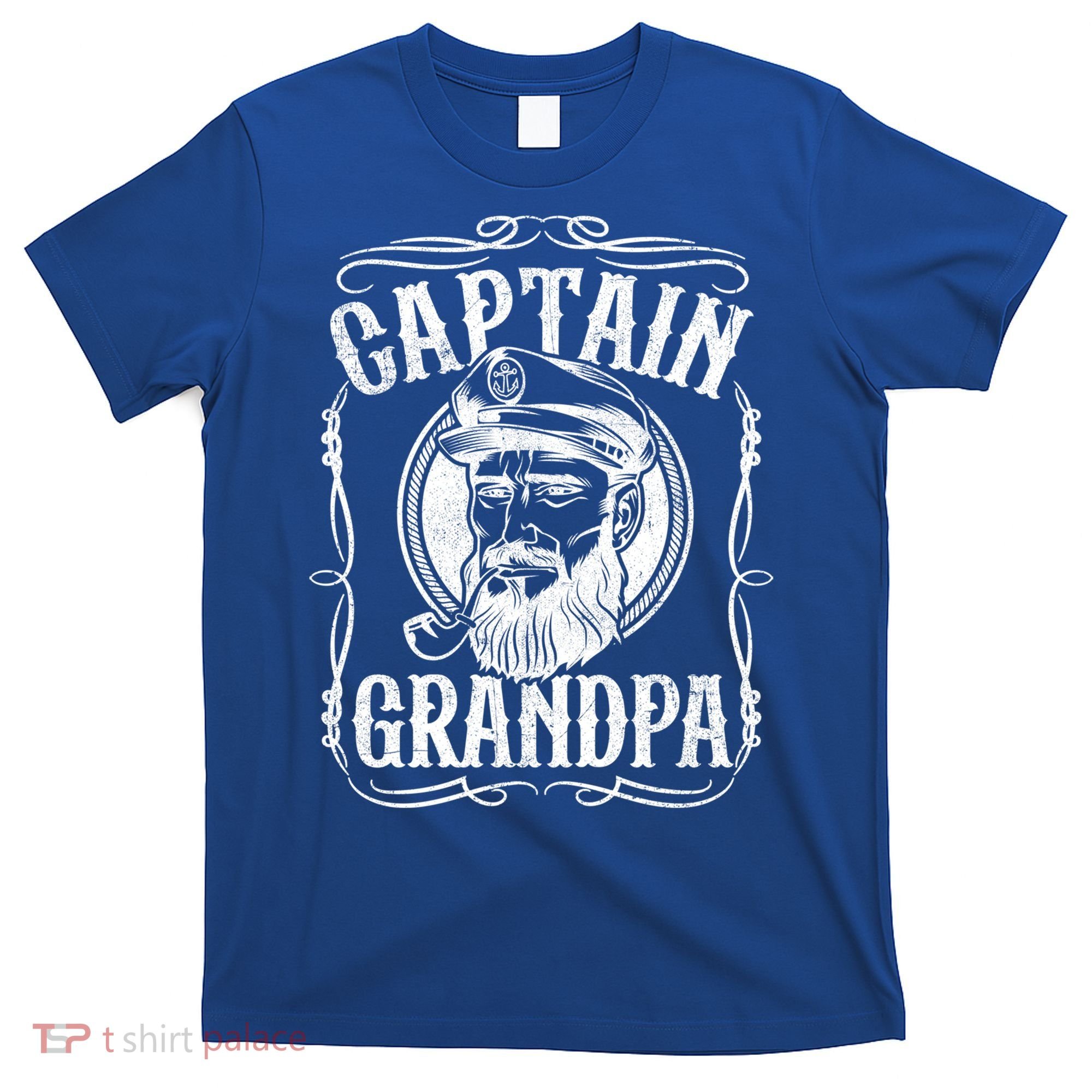 Funny Captain Grandpa Boat Sailing Sailor Fathers Day Gift Cool Gift T-Shirt