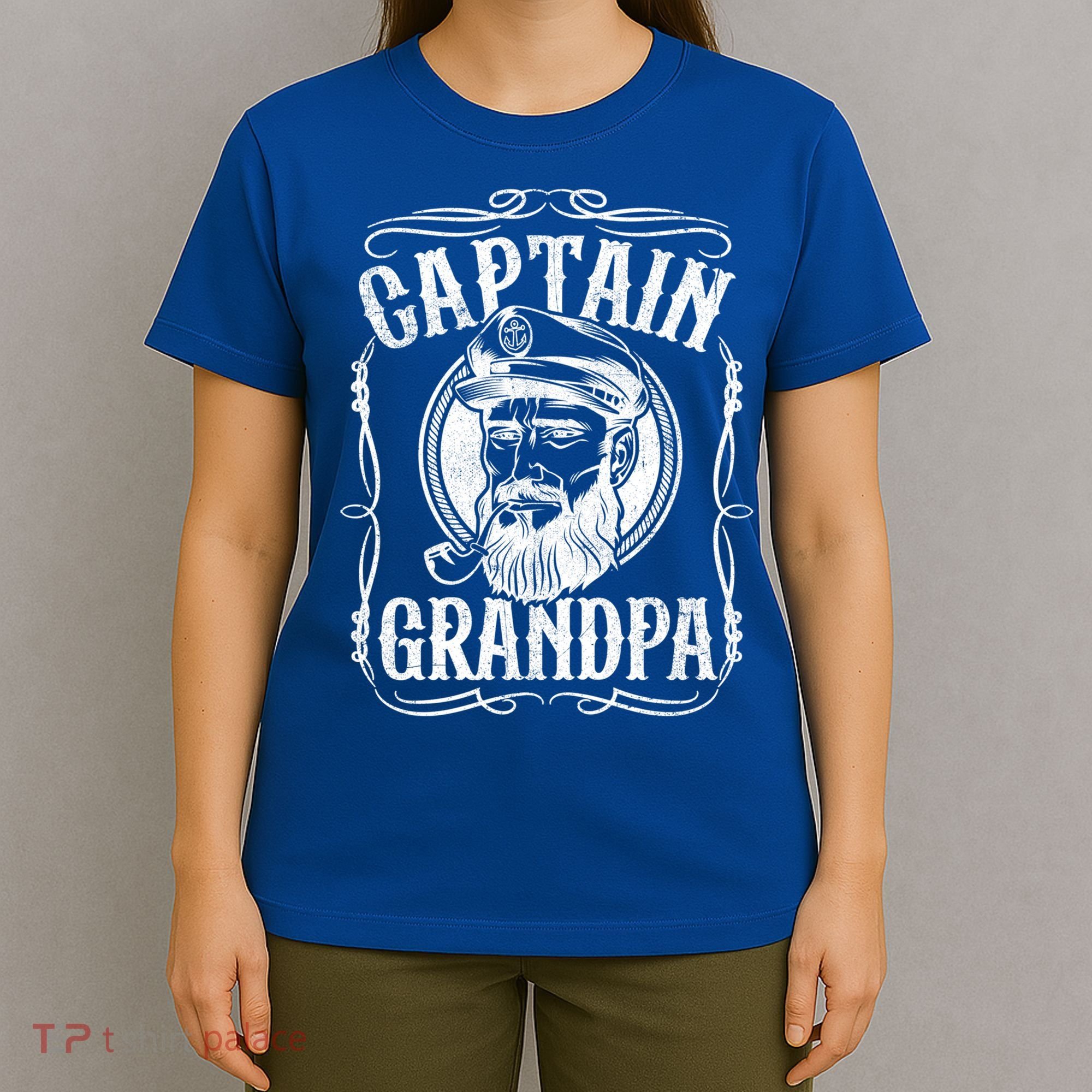 Funny Captain Grandpa Boat Sailing Sailor Fathers Day Gift Cool Gift T-Shirt