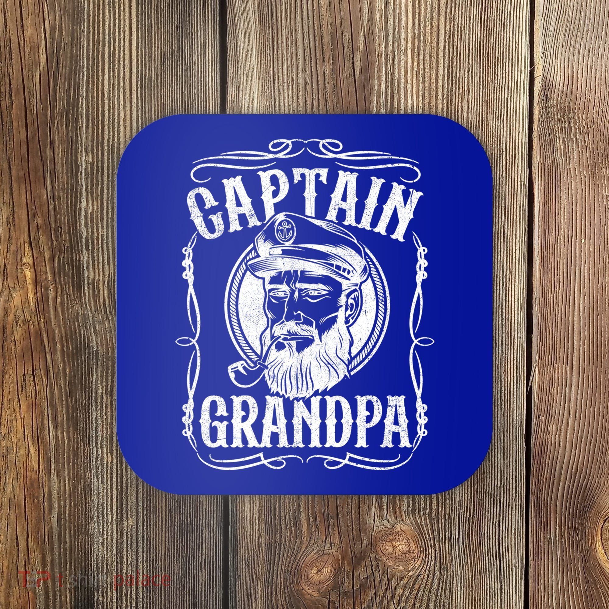 Funny Captain Grandpa Boat Sailing Sailor Fathers Day Gift Cool Gift Coaster
