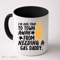 Funny Country Gas Daddy Southern Humor Coffee Mug thumb 0
