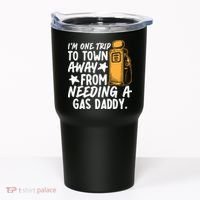 Funny Country Gas Daddy Southern Humor Tumbler thumb 0