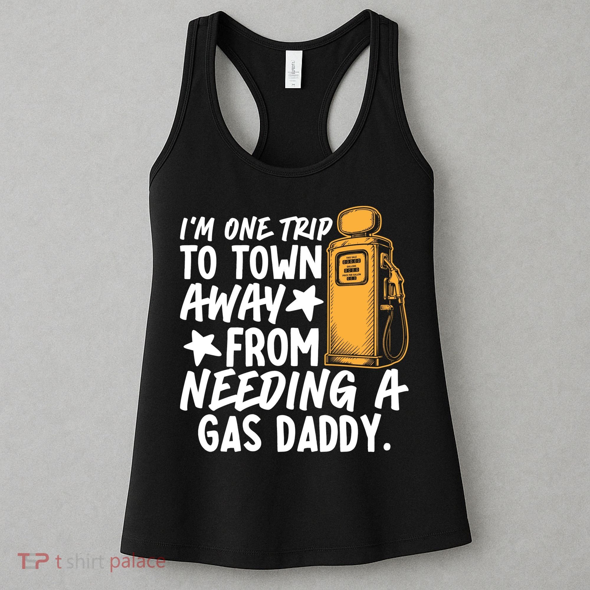 Funny Country Gas Daddy Southern Humor Women's Tank Top