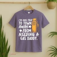 Funny Country Gas Daddy Southern Humor T-Shirt thumb 2