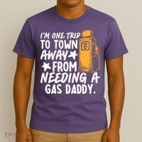 Funny Country Gas Daddy Southern Humor T-Shirt thumb 3