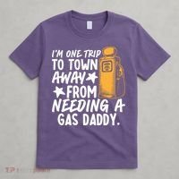 Funny Country Gas Daddy Southern Humor T-Shirt thumb 4