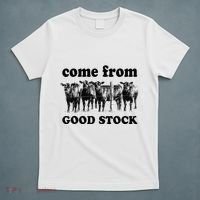 Funny Cow Gang I Come From Good Stock Farm Animals Cattles T-Shirt thumb 5