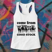 Funny Cow Gang I Come From Good Stock Farm Animals Cattles Women's Tank Top thumb 3
