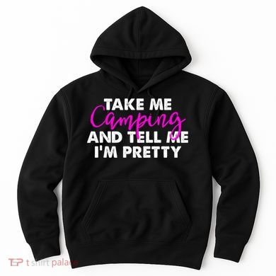 Funny Camping Gift Women Sarcastic Pink Hiking Gift Hoodie