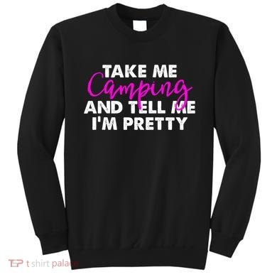 Funny Camping Gift Women Sarcastic Pink Hiking Gift Sweatshirt
