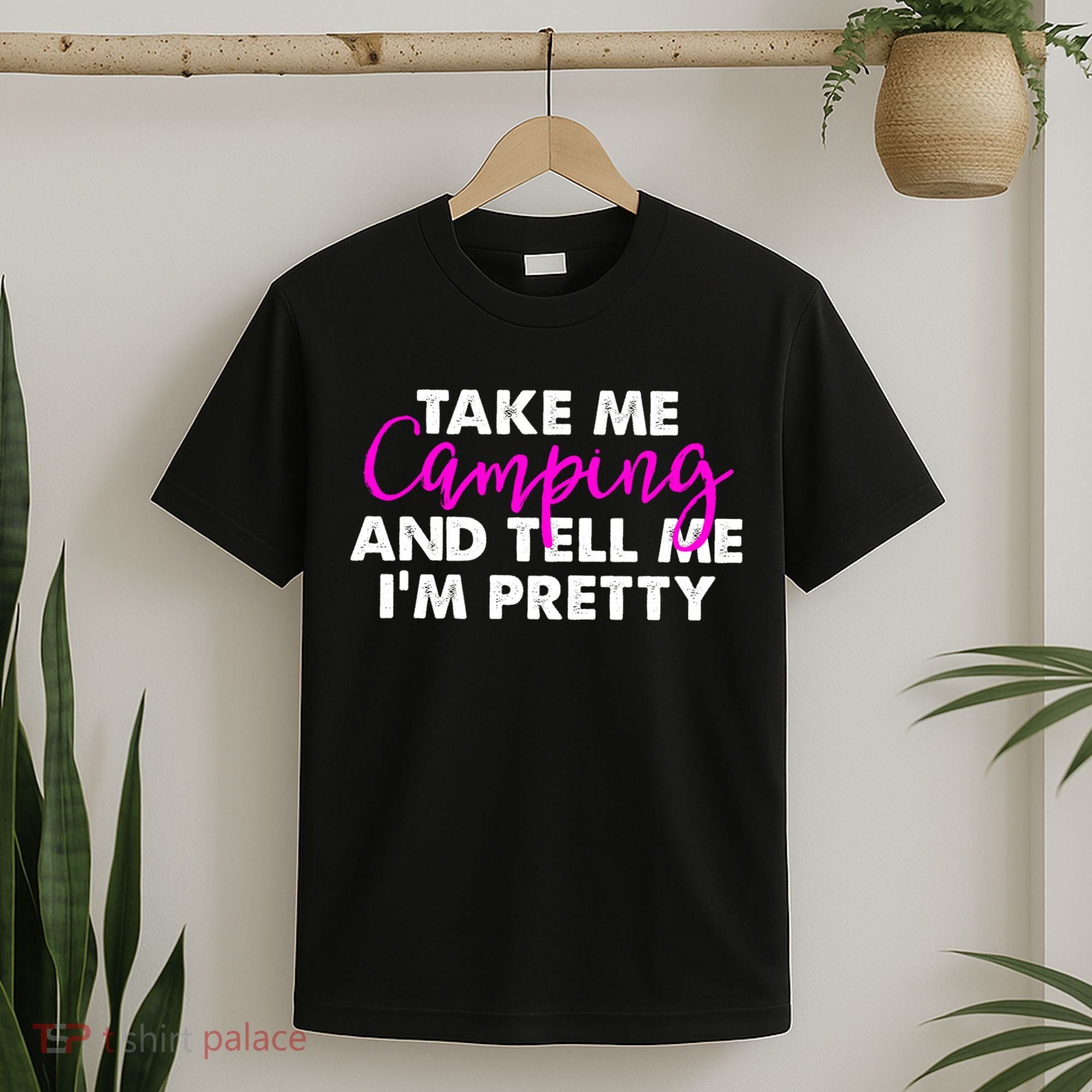 Funny Camping Gift Women Sarcastic Pink Hiking Gift T-Shirt