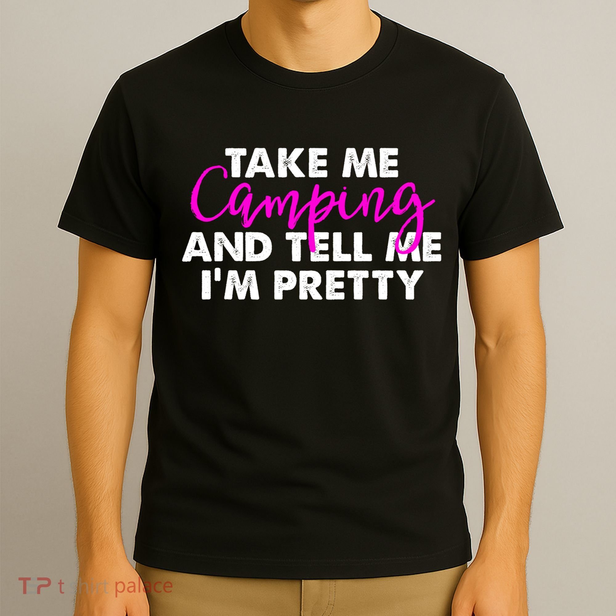 Funny Camping Gift Women Sarcastic Pink Hiking Gift T-Shirt