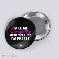 Funny Camping Gift Women Sarcastic Pink Hiking Gift Button thumb 0