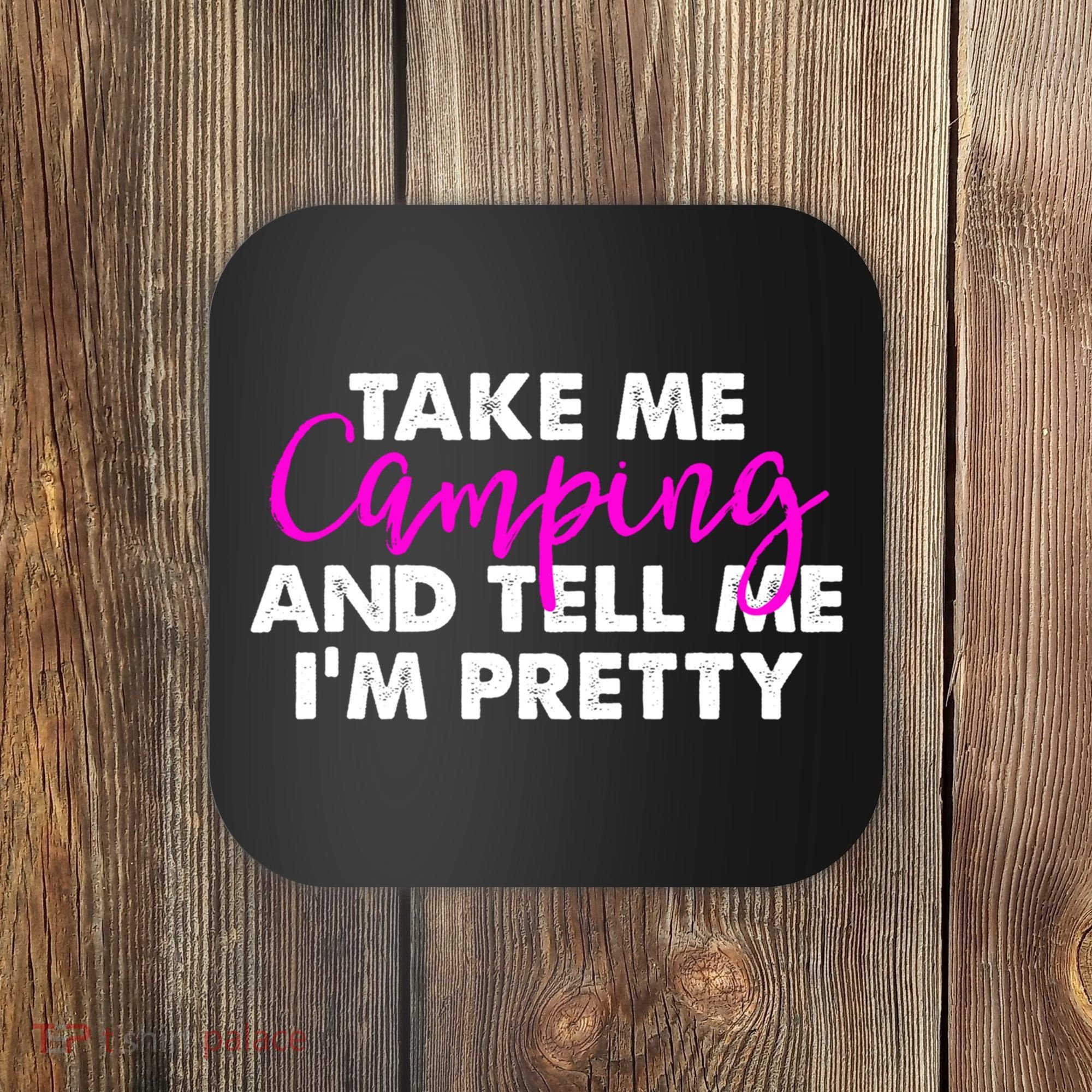Funny Camping Gift Women Sarcastic Pink Hiking Gift Coaster