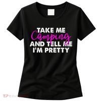 Funny Camping Gift Women Sarcastic Pink Hiking Gift Women's T-Shirt thumb 0