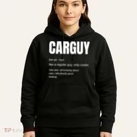 Funny Car Guy Gift Cool Gift Carguy Definition Great Gift Hoodie thumb 5
