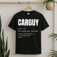 Funny Car Guy Gift Cool Gift Carguy Definition Great Gift T-Shirt thumb 2