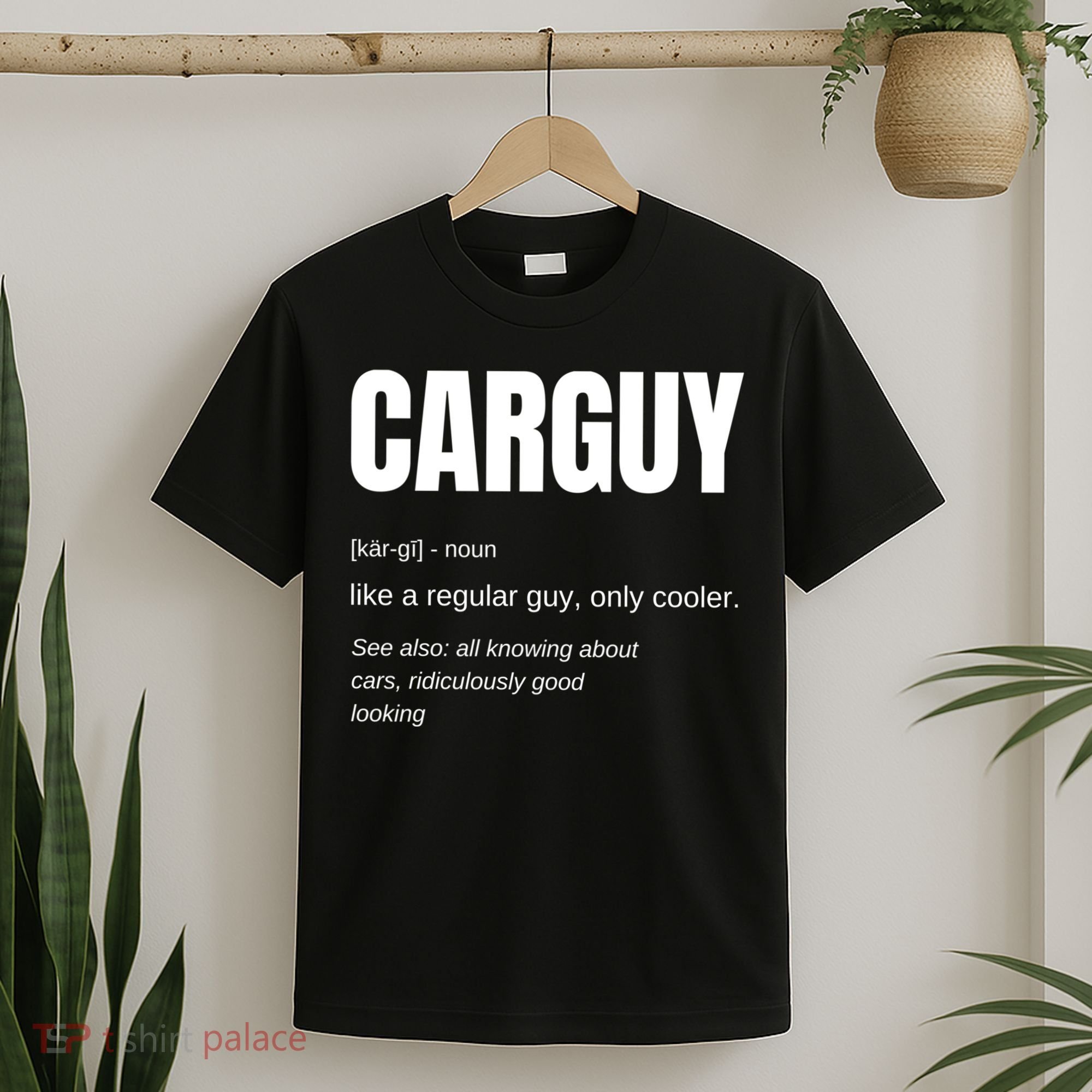 Funny Car Guy Gift Cool Gift Carguy Definition Great Gift T-Shirt