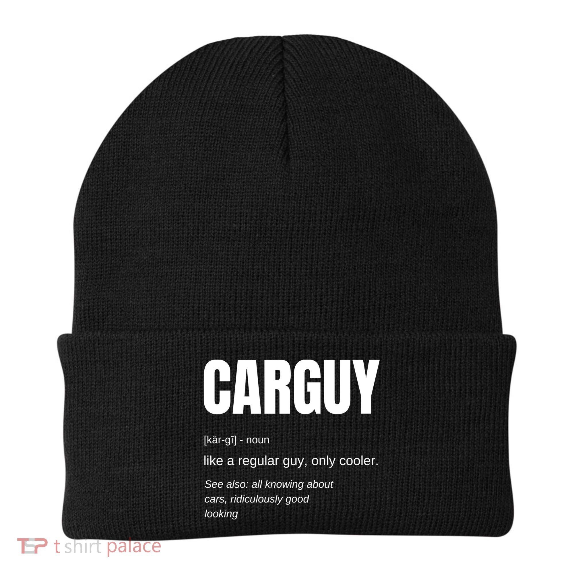 Funny Car Guy Gift Cool Gift Carguy Definition Great Gift Beanie