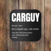 Funny Car Guy Gift Cool Gift Carguy Definition Great Gift Coaster thumb 0