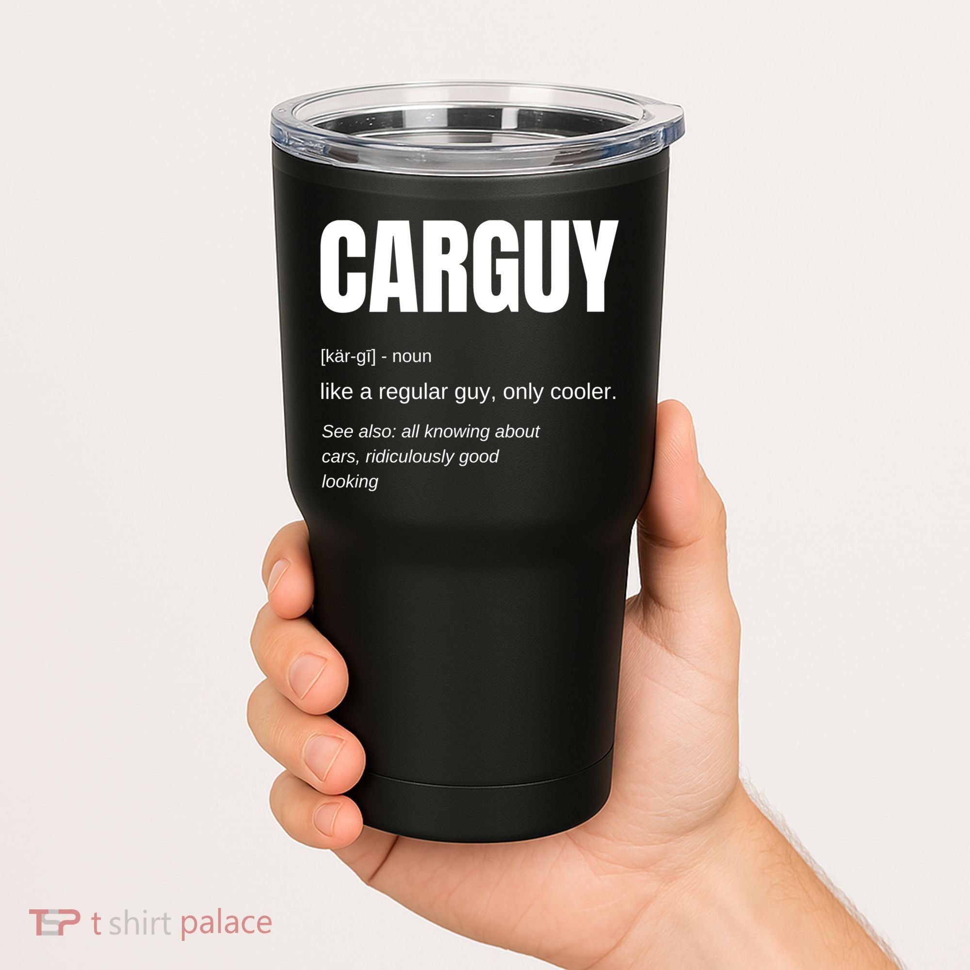 Funny Car Guy Gift Cool Gift Carguy Definition Great Gift Tumbler