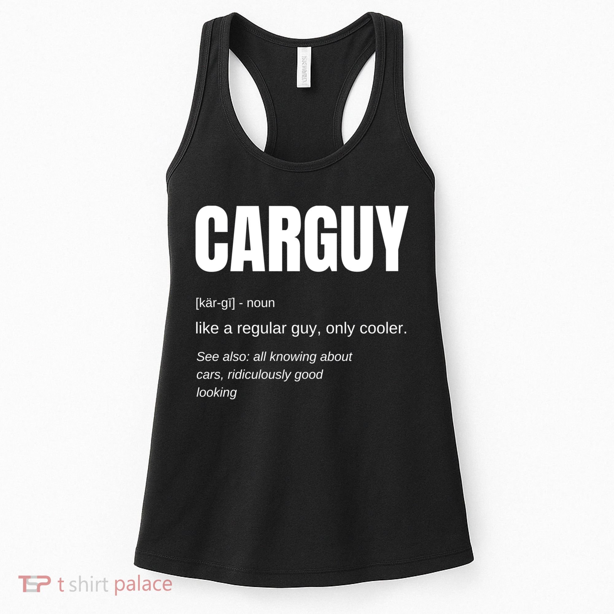 Funny Car Guy Gift Cool Gift Carguy Definition Great Gift Women's Tank Top