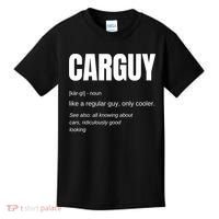 Funny Car Guy Gift Cool Gift Carguy Definition Great Gift Kids T-Shirt thumb 0