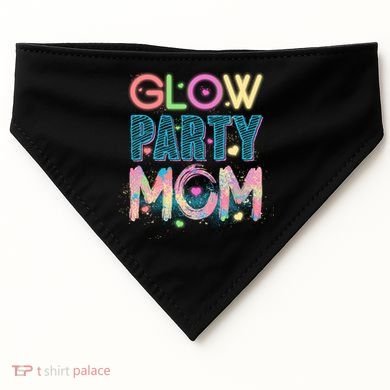 Funny Cute Glow Party Mom USA-Made Doggie Bandana