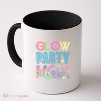 Funny Cute Glow Party Mom Coffee Mug thumb 0
