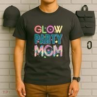 Funny Cute Glow Party Mom T-Shirt thumb 6