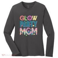 Funny Cute Glow Party Mom Women's Long Sleeve Shirt thumb 0