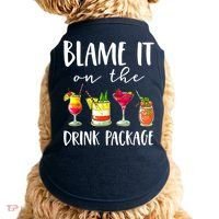 Funny Cruise Gifts Blame It On The Drink Package Doggie Tank thumb 0