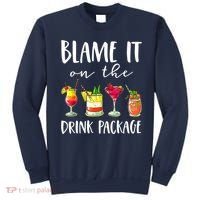 Funny Cruise Gifts Blame It On The Drink Package Sweatshirt thumb 0
