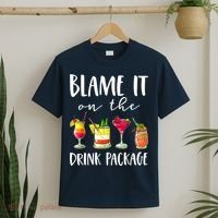 Funny Cruise Gifts Blame It On The Drink Package T-Shirt thumb 2