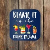 Funny Cruise Gifts Blame It On The Drink Package Coaster thumb 0