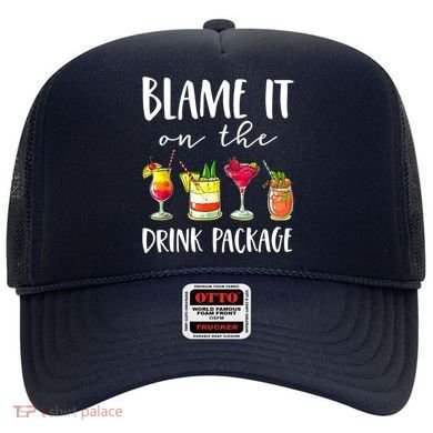 Funny Cruise Gifts Blame It On The Drink Package Hat