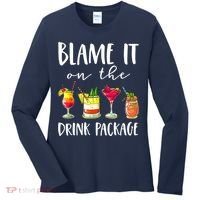 Funny Cruise Gifts Blame It On The Drink Package Women's Long Sleeve Shirt thumb 0