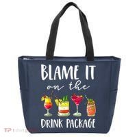 Funny Cruise Gifts Blame It On The Drink Package Tote Bag thumb 0