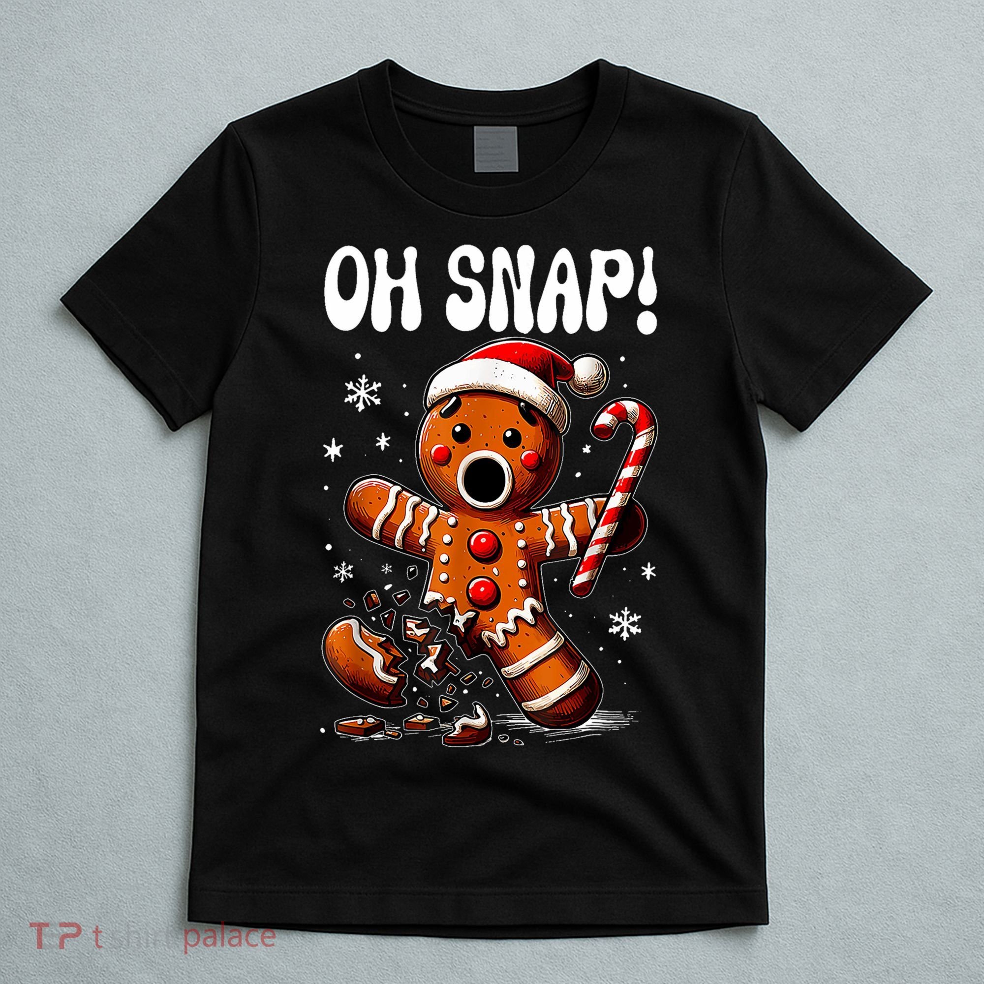 Funny Christmas Gingerbread Man Oh Snap Outfit Pajama T-Shirt