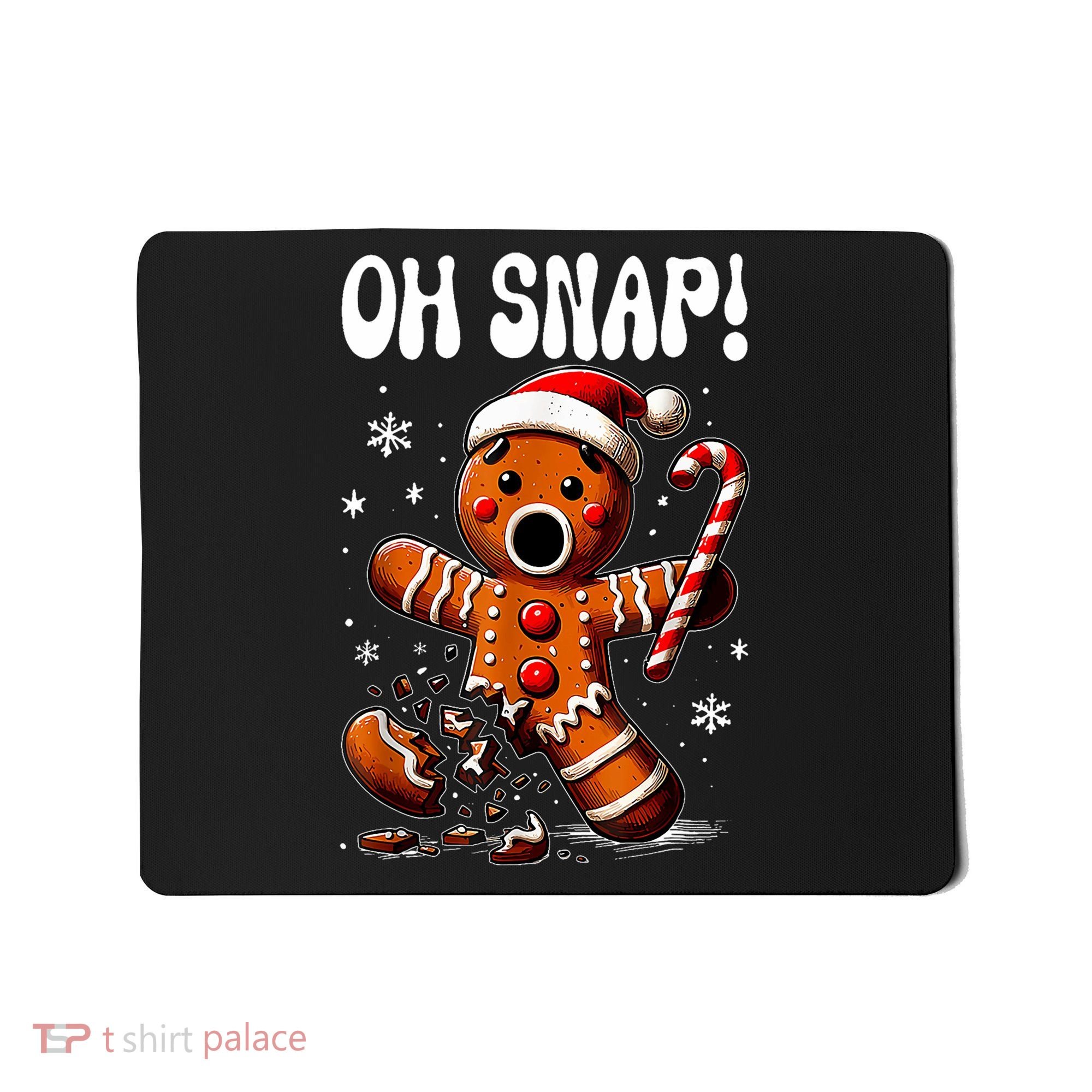 Funny Christmas Gingerbread Man Oh Snap Outfit Pajama Mousepad