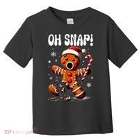 Funny Christmas Gingerbread Man Oh Snap Outfit Pajama Toddler T-Shirt thumb 0