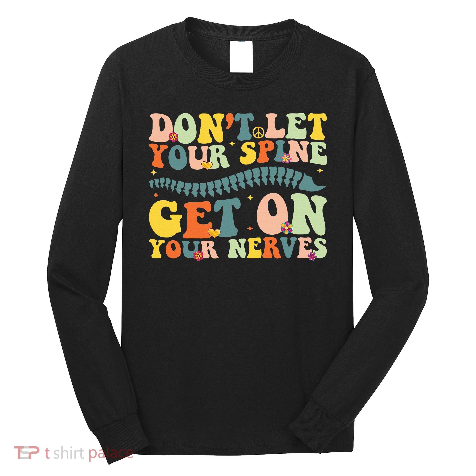 Funny Chiropractor Groovy Spine Doctor Of Chiropractic Long Sleeve Shirt