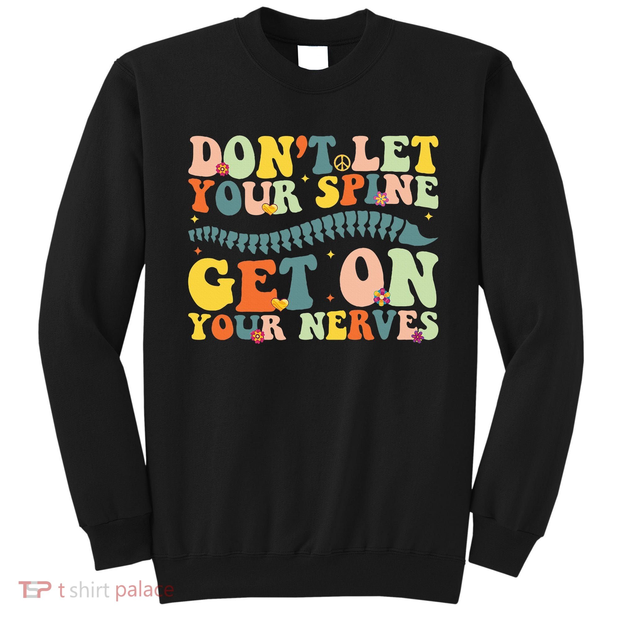 Funny Chiropractor Groovy Spine Doctor Of Chiropractic Sweatshirt