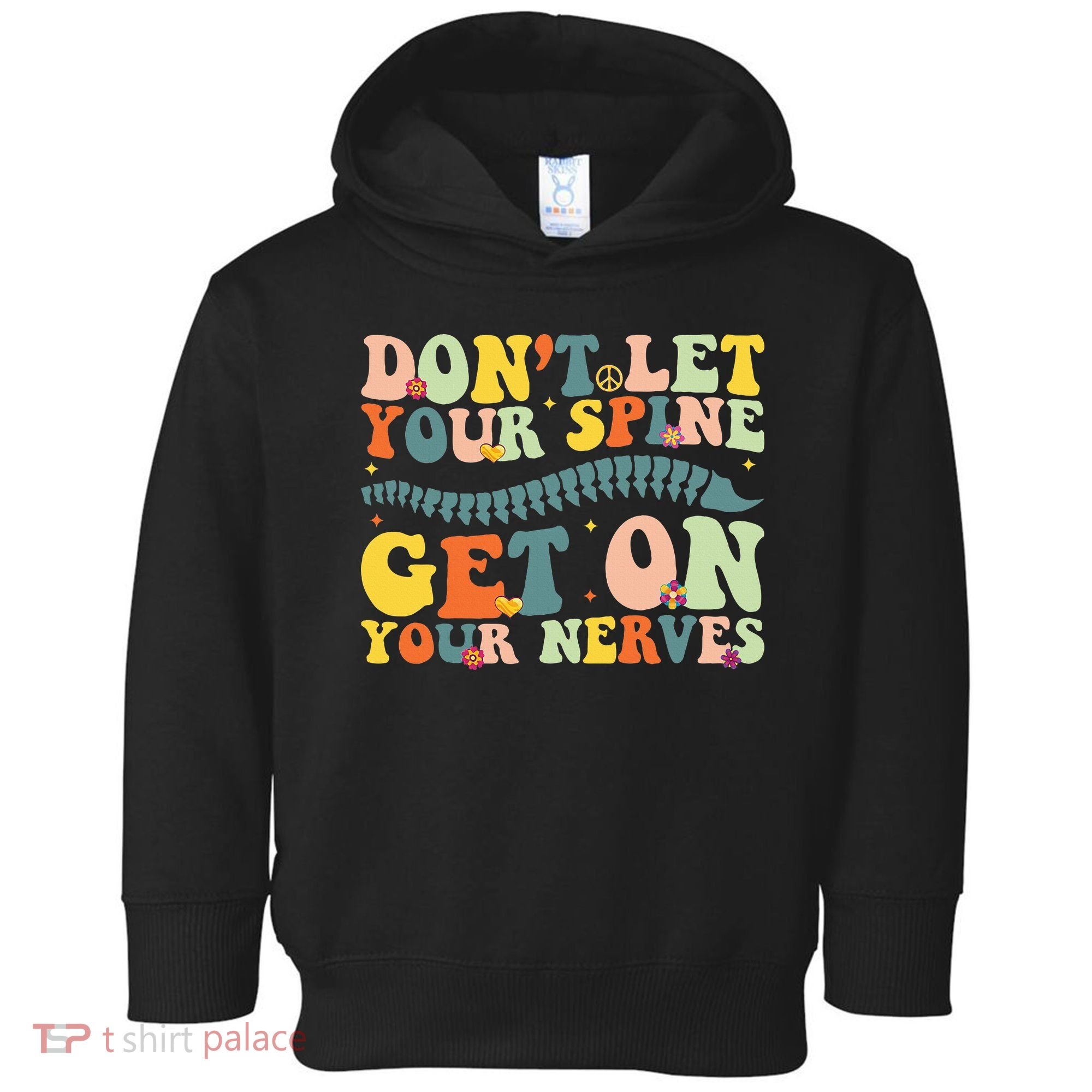 Funny Chiropractor Groovy Spine Doctor Of Chiropractic Toddler Hoodie